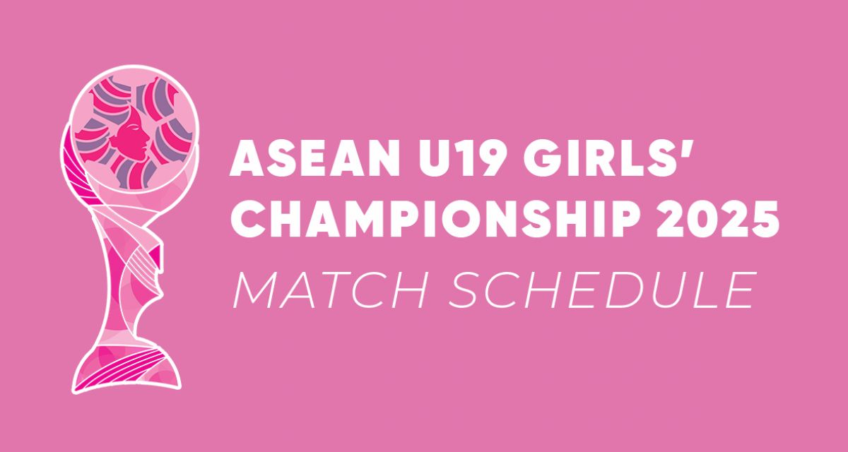 ASEAN U19 Girls’ Championship 2025 Kicks Off in Ho Chi Minh City: Official Match Schedule and Venues Confirmed