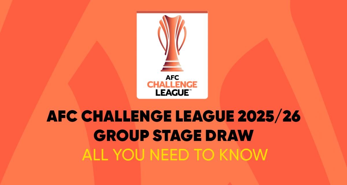 AFC Challenge League 2025/26 Group Stage Draw – All You Need to Know - ASEAN Football News Coverage